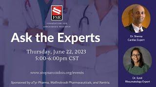 Ask the Experts: Sarcoidosis - June 22, 2023