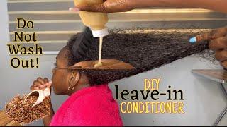 DIY Leave-in Conditioner for Extreme Hair Growth & Moisture. Do not wash out #leaveinconditioner