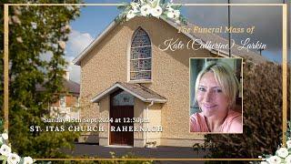 Funeral Mass of Kate (Catherine) Larkin