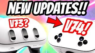 Quest 3 NEWS: NEW UPDATE LAUNCHED! v74 Details, v73 SKIPPED?