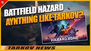 Battfield 2042 Hazard - Anything like Tarkov?  - Escape From Tarkov [NEWS]