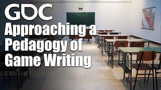 Approaching a Pedagogy of Game Writing