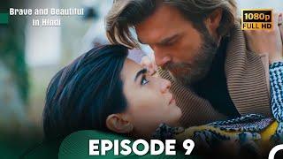 Brave and Beautiful in Hindi - Episode 9 Hindi Dubbed (FULL HD)