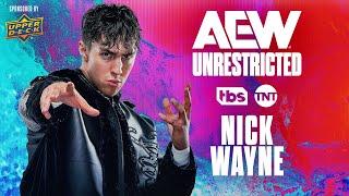 Nick Wayne Talks Super Juniors, Christian Cage, + More | AEW Unrestricted Podcast