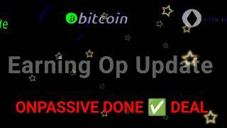 Onpassive latest update | Done  Deal | | Next phase Update