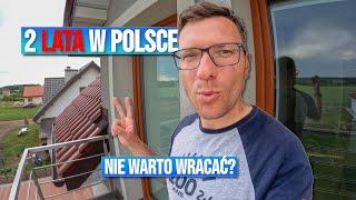 WARUNKI ŻYCIA, ZAROBKI, PRACA czyli CZY WARTO BYŁO WRÓCIĆ Z EMIGRACJI PO 10 LATACH? WADY POWROTU