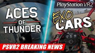 New Aces of Thunder Video | Racing Game EXOcars Revealed | PSVR2 BREAKING NEWS