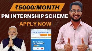 PM Internship Scheme | 5000 Per Month and 6000 Rupees | How to apply