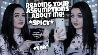 Reading Your Assumptions About Me! *SPICY*