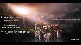 Evening Star: the Eternal Light - Elvish Melodies from the Motion Score : The Lord of the Rings