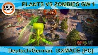 ►► PVZ GW1 Deutsch/German. IXXMADE [PC]