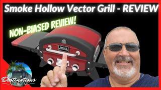 REVIEW of Smoke Hollow Vector Camping Gas Grill Smoker | NONBIASED