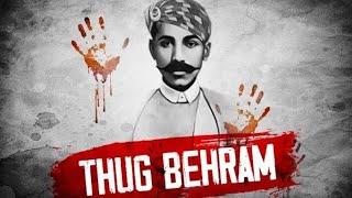 Thug Behram: India's Most Prolific Serial Killer? | Untold Story of the King of Thugs#SerialKiller