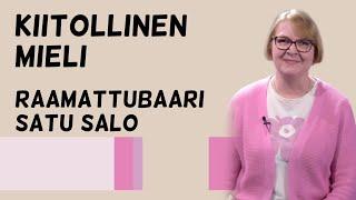 Raamattubaari - Kiitollinen mieli, Satu Salo