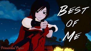 RWBY「AMV」-  Best of Me