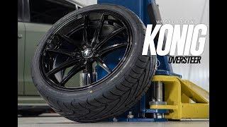 Wheel Review : Konig Oversteer