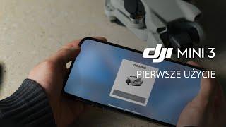 DJI Mini 3 - Pierwsze użycie