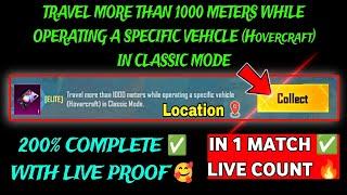 TRAVEL MORE THAN 1000 METERS WHILE OPERATING A SPECIFIC VEHICLE (Hovercraft) IN CLASSIC MODEA9 RP