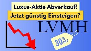 LVMH Aktienanalyse, nach -30% jetzt kaufenswert?