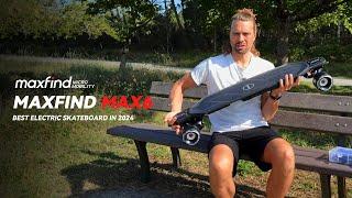 Maxfind MAX6: Best Electric Skateboard of 2024!