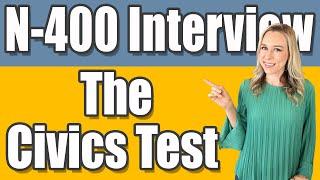 U.S. Naturalization Interview and Test: The Civics Test