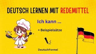 Deutsch lernen mit Redemittel / Sätze bilden mit „Ich kann …“ / Deutsch hören und verstehen / A1–B2