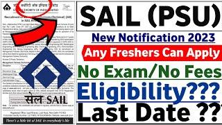 Sail Recruitment 2023 | Freshers  ITI, Diploma, B.tech| Sail Jobs 2023 | Sail Vacancy 2023| PSU Jobs