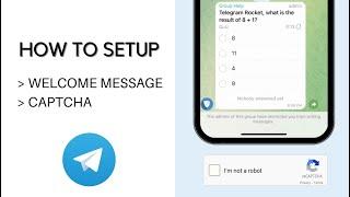 How to setup welcome messsage and captcha verification on Telegram