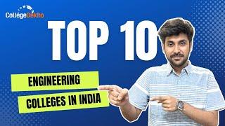 Top 10 Engineering Colleges in India | CollegeDekho