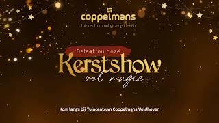 Kerstshow 2024 bij Tuincentrum Coppelmans Veldhoven!