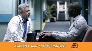 Your Legal Friend TV campaign last aired in January 2017 - Medical Negligence