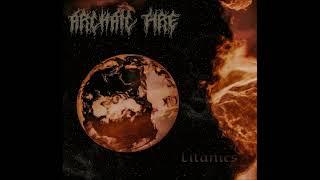 Archaic Fire - Litanies (FULL EP)