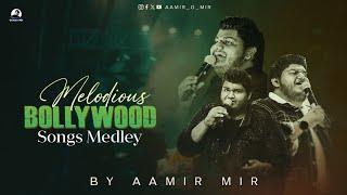 Melodious Bollywood Songs Medley |Aamir Mir |Letest |Unplugged |Aamir Mir's Best