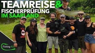 Unsere TEAMREISE und FISCHERPRÜFUNG im Saarland | Fishing-King.de