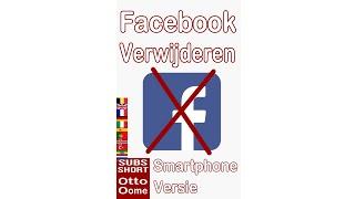 Hoe kan je jouw Facebook account deactiveren of verwijderen met je smartphone?