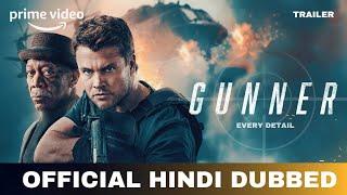 Gunner Hindi Dubbed & Every Detail  | Gunner Trailer Hindi | Amazon Prime Video