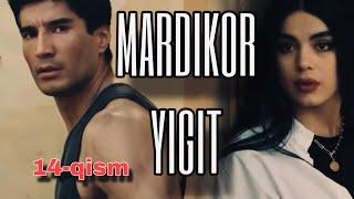 MARDIKOR YIGIT 14-qism