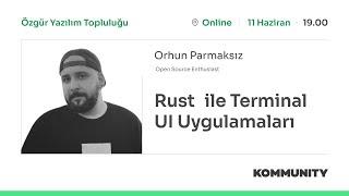 Rust ile Terminal UI Uygulamaları - Orhun Parmaksız