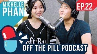 Why Bitcoin? & Building a $1B Business (Ft. Michelle Phan) - Off The Pill Podcast #22