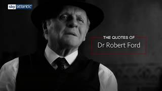 Westworld: The Quotes of Dr Robert Ford