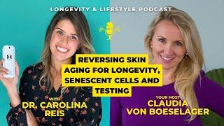 Reversing Skin Aging For Longevity, Senescent Cells, New OneSkin Products, And More With Dr Carolina