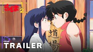 Ranma 1/2 (Remake) - Official Trailer | English Subtitles