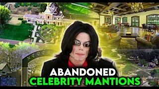 Abandoned Celebrity Mansions That Can't Sell For Any Price!