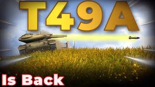 WotB T49A Is Back in Game !