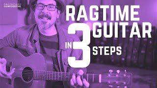 Ragtime Guitar In Three Steps