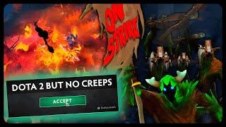 Dota 2 But No Creeps