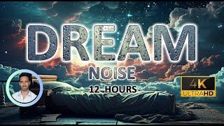 Calming Dream Noise for Rapid Deep Sleep | 12 Hours | BLACK SCREEN | Tinnitus & Anxiety Relief