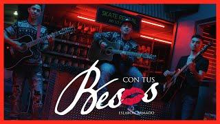 Con Tus Besos - (Video Oficial) - Eslabon Armado - DEL Records 2020