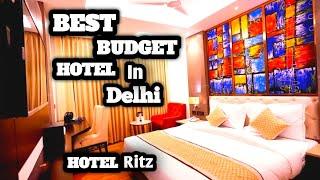 Best Budget Luxurious Hotel in Delhi | Hotel Ritz Delhi | Pahargang | Near New Delhi Railway Station