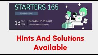 Codechef Starters 165 (Rated till 6 stars) hints and solutions